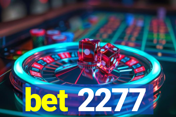 bet 2277